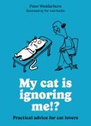 Vorderes Coverbild My cat is ignoring me!?