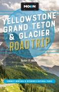 Vorderes Coverbild Moon Yellowstone, Grand Teton & Glacier Road Trip