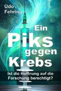 Vorderes Coverbild Ein Piks gegen Krebs