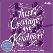 Vorderes Coverbild Disney Prinzessin: Tales of Courage and Kindness - 14 Heldinnen mit Mut und Herz