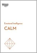 Vorderes Coverbild Calm (HBR Emotional Intelligence Series)