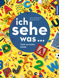 Vorderes Coverbild Ich sehe was, Total verrückte Schule