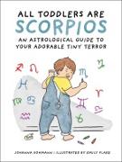 Vorderes Coverbild All Toddlers Are Scorpios