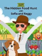 Vorderes Coverbild The Hidden Food Hunt with Sofia and Reggy