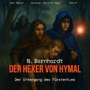Vorderes Coverbild Der Hexer von Hymal, Buch II: Der Untergang des Fürstentums