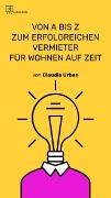 Vorderes Coverbild Von A bis Z zum erfolgreichen Vermieter für Wohnen auf Zeit
