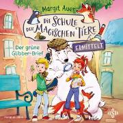 Vorderes Coverbild Die Schule der magischen Tiere ermittelt - Hörspiele 1: Der grüne Glibber-Brief