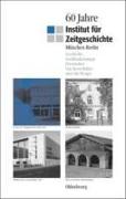 Vorderes Coverbild 60 Jahre Institut für Zeitgeschichte München - Berlin