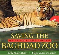 Saving the Baghdad Zoo