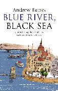 Blue River, Black Sea