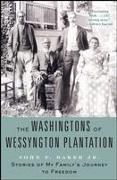 The Washingtons of Wessyngton Plantation