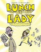 Lunch Lady and the Author Visit Vendetta