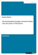 Die Auseinandersetzungen zwischen Paulus und den Juden in Kleinasien