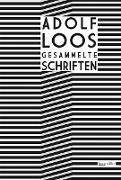 Adolf Loos - Gesammelte Schriften