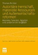 Autoritäre Herrschaft, materielle Ressourcen und Aussenwirtschaftsreformen