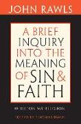 A Brief Inquiry into the Meaning of Sin and Faith