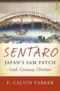 Sentaro, Japan's Sam Patch