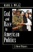 God and Race in American Politics