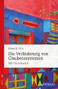 Die Veränderung von Glaubenssystemen