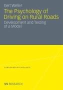 The Psychology of Driving on Rural Roads