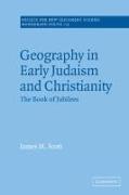 Geography in Early Judaism and Christianity