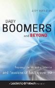 Baby Boomers and Beyond