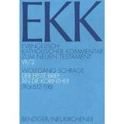 Evangelisch-Katholischer Kommentar zum Neuen Testament (EKK) / Der erste Brief an die Korinther