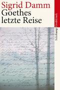 Goethes letzte Reise