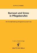 Burnout und Stress in Pflegeberufen