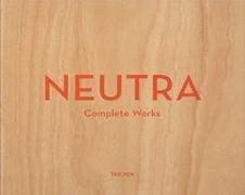 Neutra. Complete Works