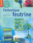 Fantastique Feutrine