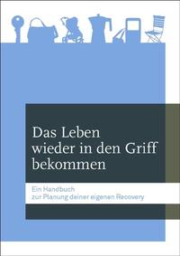 Vorderes Coverbild Das Leben wieder in den Griff bekommen