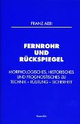 Fernrohr und Rückspiegel