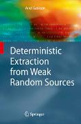 Deterministic Extraction from Weak Random Sources