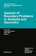 Aspects of Boundary Problems in Analysis and Geometry