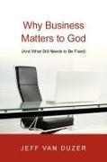 Why Business Matters to God