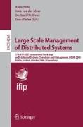 Large Scale Management of Distributed Systems