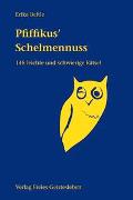 Pfiffikus' Schelmennuss