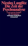 Die Zeit der Psychoanalyse