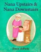 Nana Upstairs and Nana Downstairs