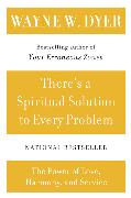 There's a Spiritual Solution to Every Problem