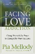 Facing Love Addiction