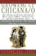 Growing Up Chicana O