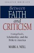 Between Faith and Criticism