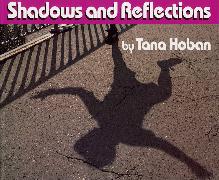 Shadows and Reflections