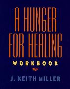 A Hunger for Healing Workbook