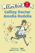 Calling Doctor Amelia Bedelia