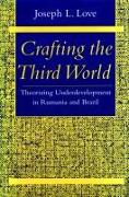 Crafting the Third World