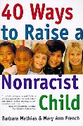 40 Ways to Raise a Nonracist Child