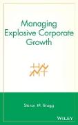 Managing Explosive Corporate Growth